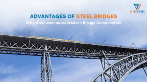 Read more about the article Advantages of Steel Bridges: Why Steel Dominates Modern Bridge Construction